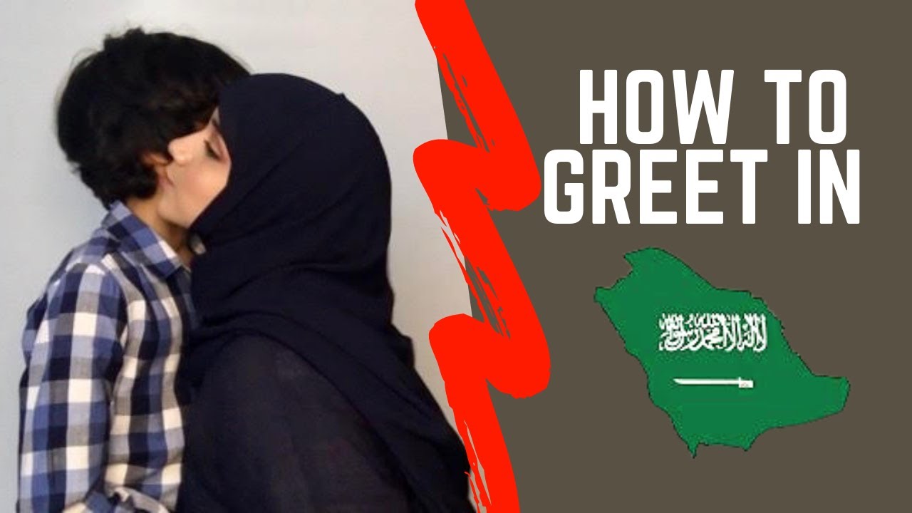 How To Greet In Saudi Arabia For Men  Women