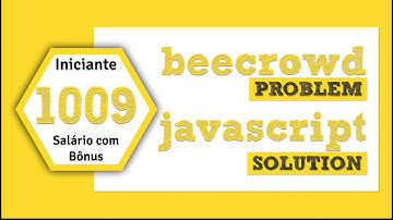 Beecrowd 1009 - Salário  com Bônus | Resolução com Javascript