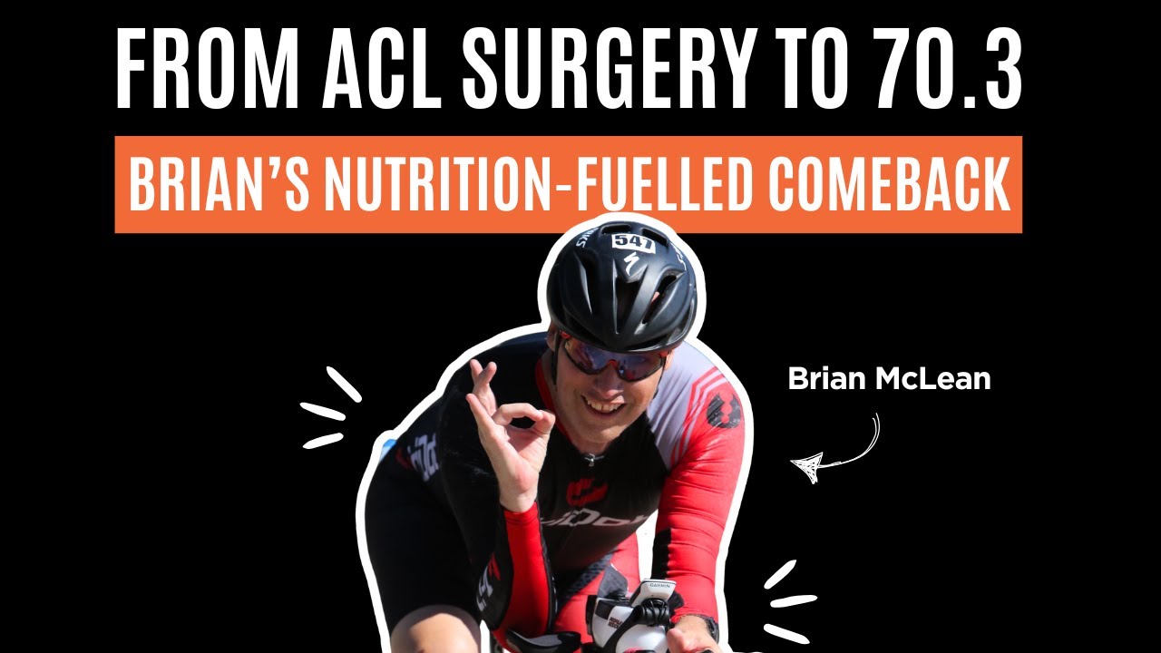 From ACL Surgery to 70 3 – Brian’s Nutrition Fuelled Comeback - YouTube