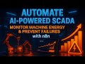 Automate AI-Powered SCADA: Monitor Machine Energy &amp; Prevent Failures with n8n