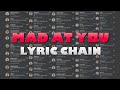 Mad At You - Roblox Lyric Chain