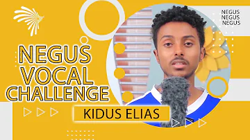 ቅዱስ ኤልያስ  -NEGUS VOCAL CHALLENGE E02P04 @ArtsTvWorld