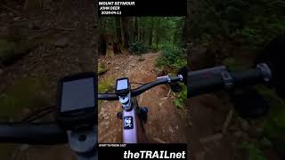 Mount Seymour Trail: John Deer #mtb #mountainbike #mtblife