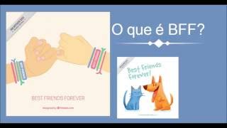 👪 → Qual o significado do nome BFF?