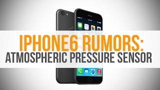 iPhone 6 Has New Sensors Like Altimeter and Barometer. Will They Be Useful