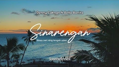 Denny Caknan feat Bella Bonita - Sinarengan ( lirik lagu)