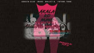 Akala Ko Nung Una - Skusta Clee x Jnske x Bullet D ft. Future Thug [REMIX] Kent MNL|Vituss