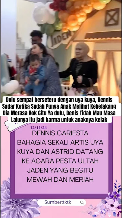 GAK MAU KENA KARMA Momen Uya Kuya Datangi Ultah Anak Dennis Cariesta #denniscariesta #uyakuya #short