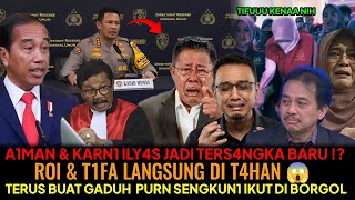 A1MAN & KARN1 ILYAS BECOME NEW SUSPECTS, ROI & T1FA IMMEDIATELY ARRESTED😱!? PURN SENGKUN1 WAS ALS...