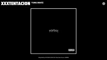 XXXTENTACION - YuNg BrAtZ (Audio)