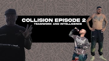 Collision Episode 2