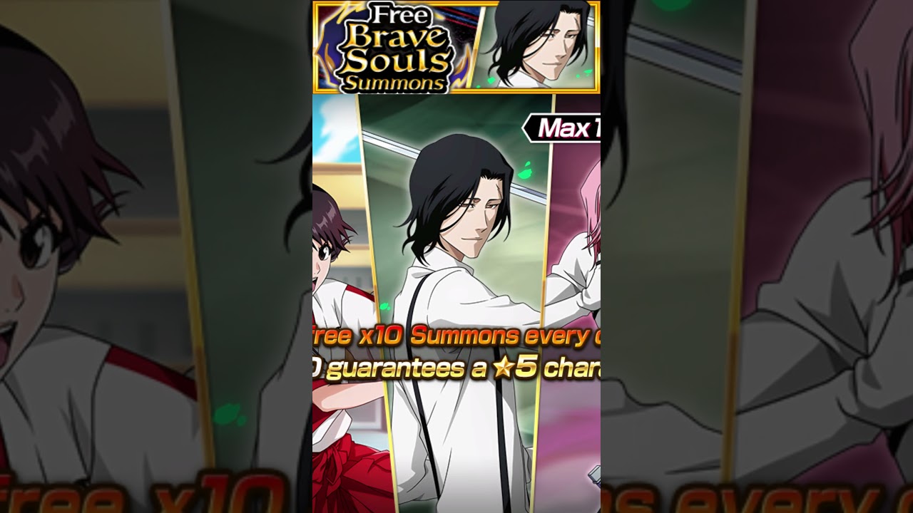 Free Brave Souls Summons {LEAK} Step 10 Guaranteed 5 Star for Everyone! Bleach Brave Souls 