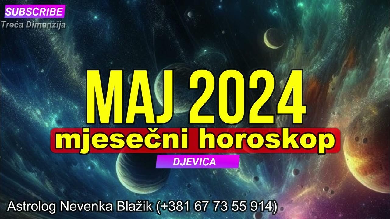 Mjesečni Horoskop za Maj 2024 YouTube