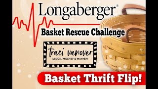 Longaberger Rescue Challenge - Home Decor Thrift Flip - Repurpose Your Baskets - Refresh Your Decor