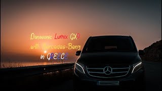 Panasonic Lumix GX9 with mercedes-benz in GREECE!