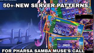 2ND WAVE 50+ NEW SERVER PATTERNS | PHARSA SAMBA MUSE'S CALL EVENT + FREE DRAW