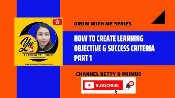 How to Create Learning Objective & Success Criteria Part One