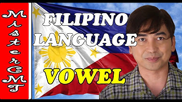 LEARN FILIPINO LANGUAGE  | VOWELS - Tagalog