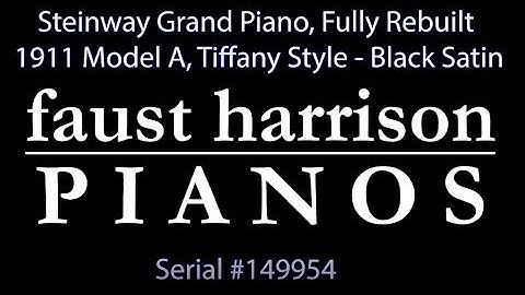 Steinway Grand Piano, 1911 Fully Rebuilt Model A, Serial# 149954