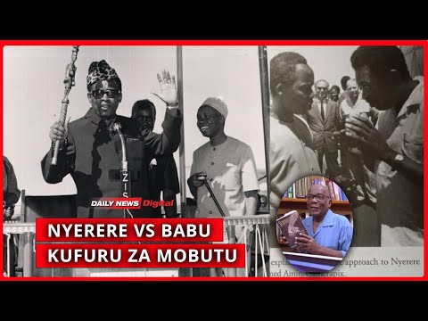 MWL NYERERE HAKUWA LIMBUKENI WA ANASA KUFURU ZA MOBUTU WALIVYOTOFAUTIANA NA ABDURAHMAN BABU