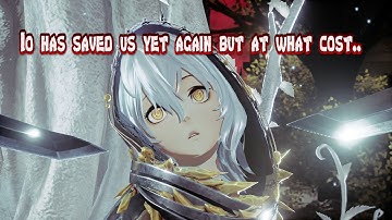 Code Vein - Io has saved us yet again but at what cost..