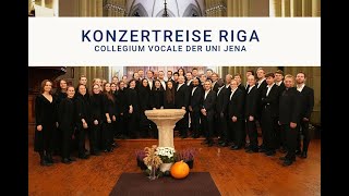 Singing together - The University of Jena student choir visits Riga, Latvia
