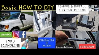 Remove \& Install Electronic Mirror on Ford Econoline (Basic How To DIY)