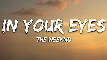 The Weeknd - In Your Eyes (2020 / 1 HOUR * LYRICS * LOOP)