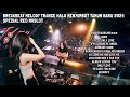 BREAKBEAT MELODY TRANCE HALU MENYAMBUT TAHUN BARU 2024 SPECIAL REQ MWSLOT