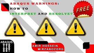 Abaqus Warnings: How to Interpret and Resolve