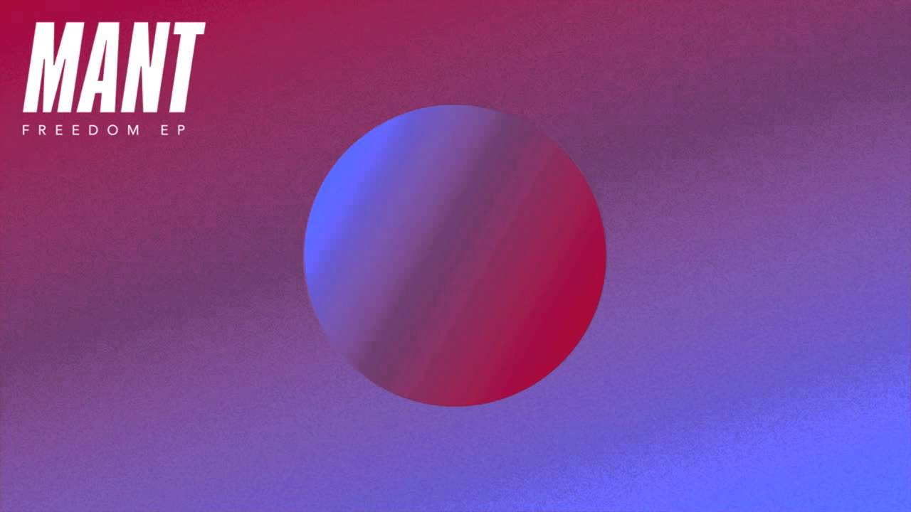 MANT - Freedom