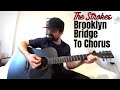 Brooklyn Bridge To Chorus - The Strokes [Acoustic Cover by Joel Goguen]