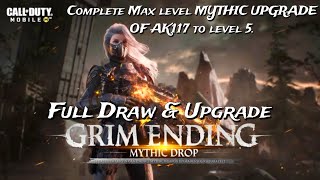 Mythic AK117 - Grim Ending Full Draw & Upgrade | Upgrading to Max Level 5 of Mythic AK117 | CODM.