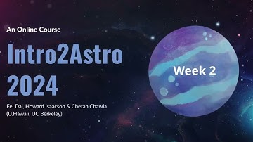 Intro2Astro 2024: Week 2