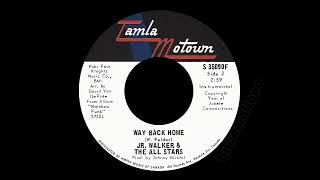 Jr. Walker & The All Stars - Way Back Home