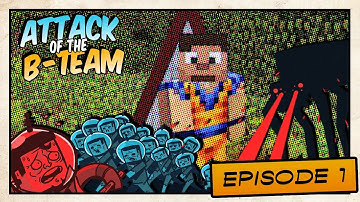 Minecraft: Attack of the B-Team - The Beginning! - E1