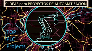 🥇Mejores Proyectos de Automatización || TOP PLC Project Ideas