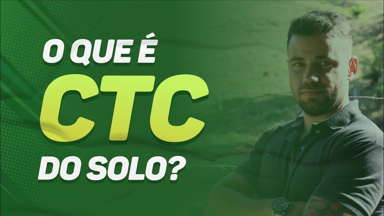 O que é a CTC do SOLO?