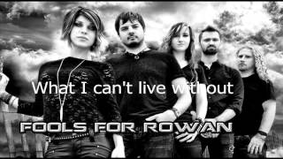Fools For Rowan - No - with lyrics