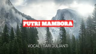 PUTRI MAMBORA | TARI JULIANTI