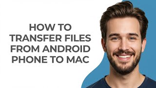 How To Transfer Files From Android Phone To Mac - UPDATED!