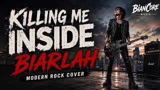 Killing Me Inside – Biarlah | Modern Rock Cover | BianCore Music