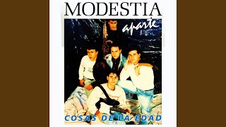Video voorbeeld van "Modestia Aparte - Cosas de la Edad"
