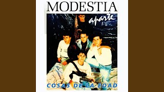 Vignette de la vidéo "Modestia Aparte - Cosas de la Edad"