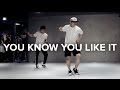 Eunho Kim Choreography / You Know You Like It - AlunaGeorge(DJ Snake Remix)