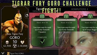Tigrar Fury Goro Challenge (Elder Difficulty) !Last Tower- Battle!