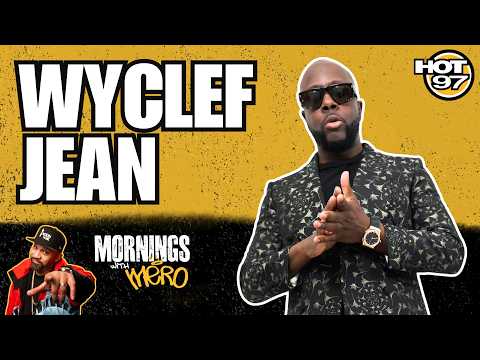Wyclef Jean on Haiti's World Cup, The Fugees Reunion, Clef Notes, &amp; Running for President