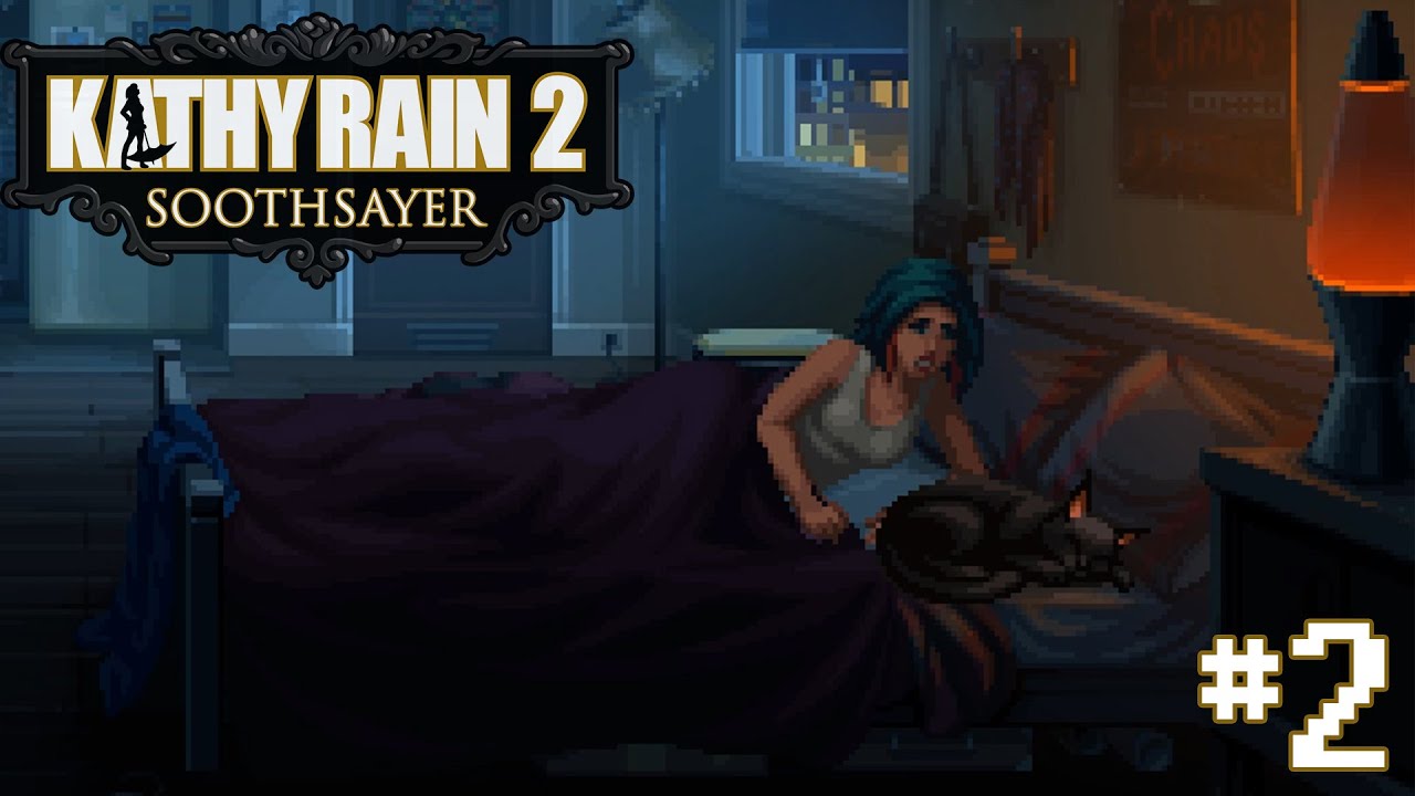 Прохождение➤Kathy Rain 2: Soothsayer #2 - ВСТРЕЧА СТАРЫХ ДРУЗЕЙ! 💜