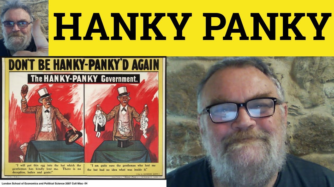 🔵 Hanky Panky Meaning - Hanky Panky Examples - Rhyming Compounds - Hanky  Panky Definition - ESL 