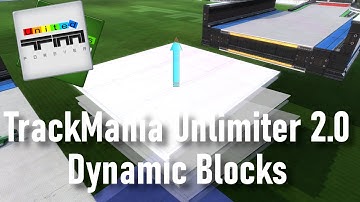 TrackMania Unlimiter 2.0 - Dynamic Blocks